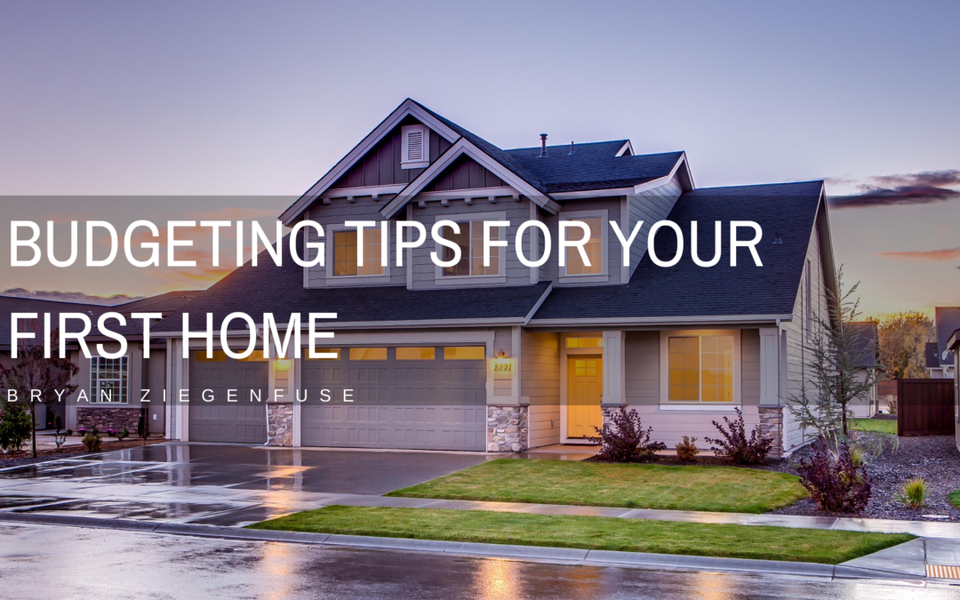 Budgeting Tips For Your First Home