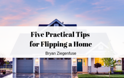 Five Practical Tips for Flipping a Home