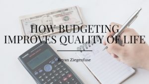 How Budgeting Improves Quality Of Life