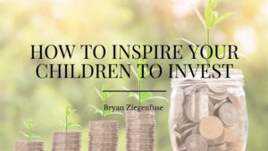 How To Inspire Your Children To Invest
